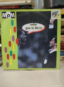 Discos de vinil: M.P.M. – Sube Que Te Llevo